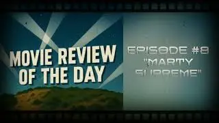 Marty Supreme | Movie Review of the Day #8 | Place to Be Pop Experience
