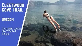 Cleetwood Cove Trail | Swimming in Crater Lake | Crater Lake National Park, Oregon