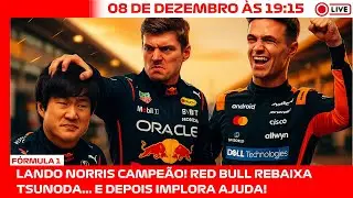🔴 AO VIVO: NORRIS saiu do MEME para o título de CAMPEÃO da FÓRMULA 1, VERSTAPPEN perdeu moçada