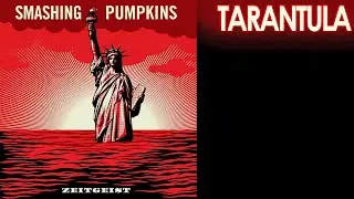 Smashing Pumpkins - (2007) Tarantula KARAOKE