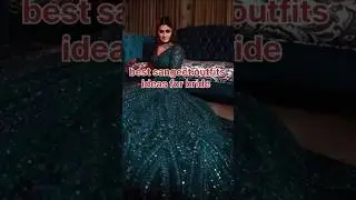 best sangeet outfits for bride😍🥰👉💓#wedding #ethniclook #beautifulgirl #ytshorts #shorts