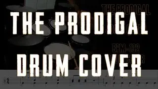 The Prodigal | Drum Cover | Josiah Queen | Drum Sheet Music