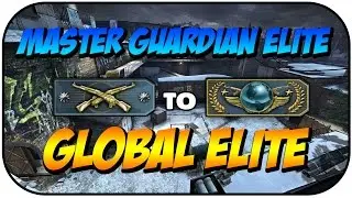 CSGO - Road to Global Elite - Master Guardian Elite