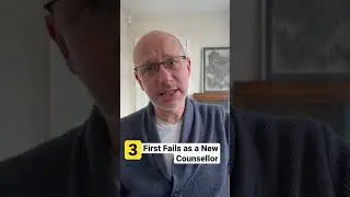 3 of my first fails as a counsellor #therapy