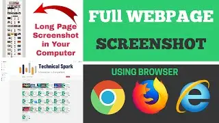 How To Take Complete Website Screenshot | Using Google Chrome | Mozilla Firefox | Internet Explorer