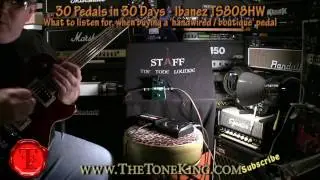 Day 29 - How to Shop for a Boutique Hand Wired Pedal -30 Pedals in 30 Days- Ibanez TS808HW Pedal TS9