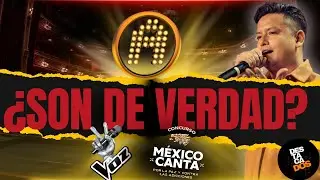 LA ACADEMIA, LA VOZ MEXICO Y MEXICO CANTA &iquest;SON DE VERDAD?