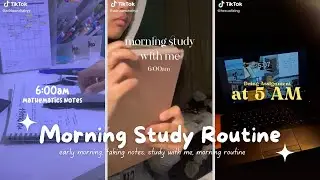 wake up and study⛅study with me, morning routine &bull; tiktok compilation