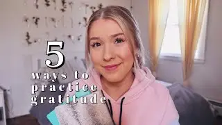 ASMR 5 ways to practice gratitude every day
