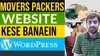 How to Create Movers and Packers Website with WordPress | Packers and Movers Website Kaise Banaye