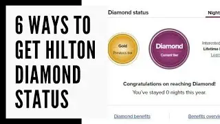 6 Ways to get Hilton Diamond Status