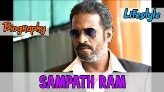 Sampath Ram Indian Actor Biography & Lifestyle