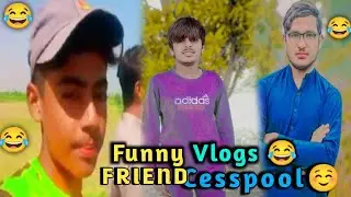 Friend of Funny Vlogs 😂 Cesspool ☺️💗 Pakistan Today now But 