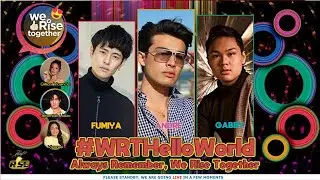 #WeRiseTogether LIVE with Fumiya, Andre, Gabby | Vivoree, Jeremiah, Gillian #WRTHelloWorld