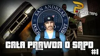PROJECT RPG | CAŁA PRAWDA O SAPD - funny moments i ODWALANIE!