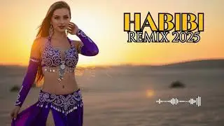 Habibi Remix Party Beats 2025 🔊 | Arabic DJ Mix Inspired by Desert Dreams 🌴