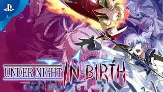 Under Night In-Birth Exe:[cl-r] | Launch Trailer | PS4