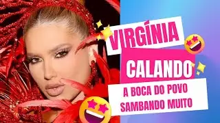 VIRG&Iacute;NIA FONSECA SAMBANDO MUITO 