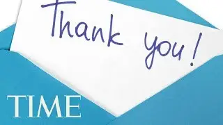 Why You Should Write More Thank You Notes | TIME