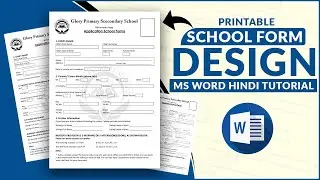 Printable School Form Design in Microsoft Word Hindi Tutorial | Ms Word Design Tutorial ||