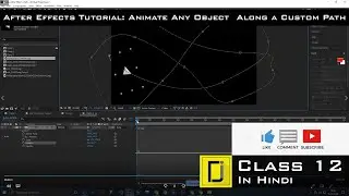After Effects Tutorial Animate Any Object  Along a Custom Path in Hindi || Class 12  || Subscribe