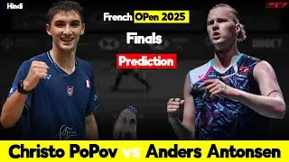Anders Antonsen vs Christo Popov French Open 2025 Finals Badminton Match