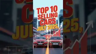 Top Selling Car Brands in India July 2025 | Top Selling Car July 2025 | July 2025 top selling car