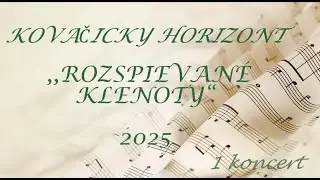 Rozspievane klenoty 25 oktober 2025 1 koncert ( poradie spevakov v opise)