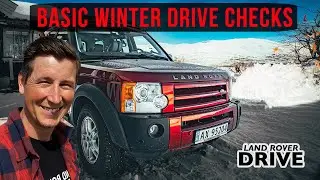 Basic Winter Drive Checks on my Land Rover Discovery 3