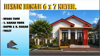 Desain Rumah 6x7 Meter ~ 2 Kamar Tidur