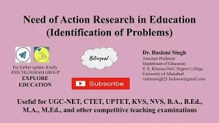 Need of Action Research in Education (Identification of Problems)