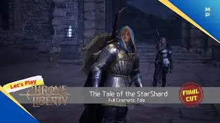 Throne and Liberty - All Main Story Cutscenes | The Full Campaign Movie 2024