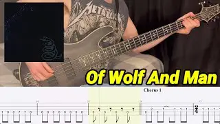 Metallica - Of Wolf and Man - Bass Cover (With Tabs!)