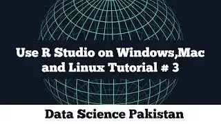How to Use R studio | R Programming Tutorial For Beginners in  Hindi/Urdu | Tutorial # 3