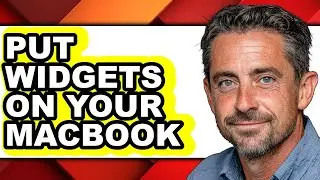 How to Put Widgets on Your Macbook (full Guide)