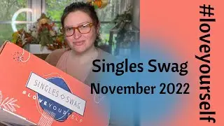 Singles Swag November 2022 #loveyourself