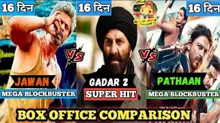 Jawan vs Pathan vs Gadar 2: Box Office Collection Comparison I India & Worldwide till Day 16 I