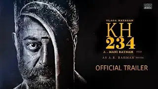 KH234 - Official Trailer | Mani Ratnam | Kamal Haasan | Trisha | 2024 | #kh234