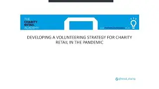 Developing A Volunteering Strategy For Charity Retail