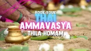 Thai Amavasai | Do Thila Homam | Book your Homam now