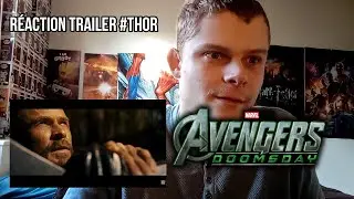 Réaction au Trailer de THOR dans AVENGERS DOOMSDAY !!  🥹