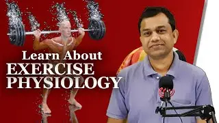 What is Exercise Physiology? Learn its Meaning and Scope | in Hindi