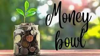 Money Bowl || Prosperity Spell