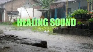 Healing Rain Ambience | Heavy Rain Sounds for Deep Sleep
