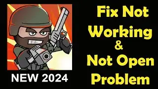 How To Fix Mini Militia App Not Working | Mini Militia Not Open Problem | PSA 24