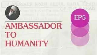 Ambassador to Humanity – Episode 5:  The March of Women