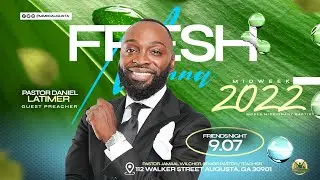 REBROADCAST of Fresh Manna 2022 with Pastor Daniel Latimer