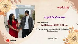 WEDDING CEREMONY || JOYAL & ANEENA