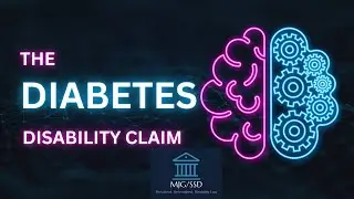 Winning Your Disability Claim: The Diabetes Connection #ssdiattorney #ssdilawyer #disabilityclaim