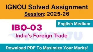 IGNOU IBO 03 Solved Assignment 2025-26 English Medium
